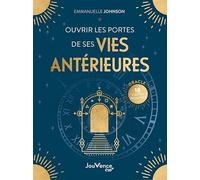 Ouvrir Les Portes De Ses Vies Antérieures - Oracles 18 Cartes Incluses