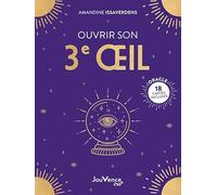 Ouvrir son 3e œil
