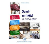 Ouvrir Un Hôtel Et Bien Le Gérer