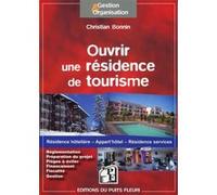 Ouvrir une résidence de tourisme Christian Bonnin (Auteur)