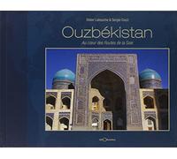 Ouzbekistan au Coeur des Routes de la Soie