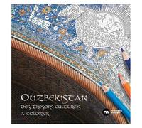 Ouzbékistan - Des Trésors Culturels À Colorier