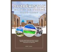 OUZBÉKISTAN GUIDES DE VOYAGE 2025-2026