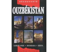 Ouzbékistan: Samarcande, Boukhara, Khiva