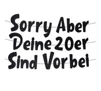 Ovanda Bannière amusante, « Sorry Aber Deine 20er sind Vorbei, Girlande 30 Geburtstag Deko Männer Frauen Dekoration und Partyzubehör zum 30th Geburtstags, Deko 30 Geburtstag Girlande Banner, 30er
