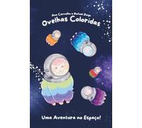 Ovelhas Coloridas: Uma Aventura no Espaço