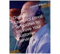 Over 50 Essential Email Templates To Improve Your Customer Service