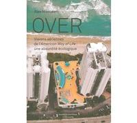 Over Alex McLean (Auteur), Bill McKibben (Préface), Jean Dethier (Postface)