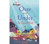 Over and Under the Coral Reef - Kate Messner - Chronicle Books LLC - ebook (ePub) - Livre