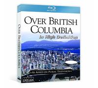 Over British Columbia [Blu-Ray]