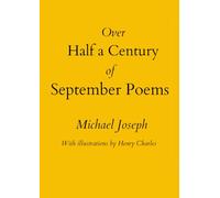 Over Half a Century of September Poems
