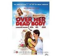 OVER HER DEAD BODY-VN G