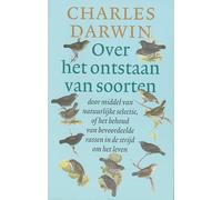 Over het ontstaan van soorten door middel van natuurlijke selectie, of Het behoud van bevoordeelde rassen in de strijd om het leven