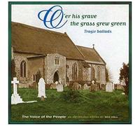 Over His Grave The Grass Grew Green
