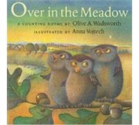 Over In The Meadow A Counting Rhyme by Olive A Wadsworth & Illustrated by Anna Vojtech A. Olive Wadsworth (Auteur)