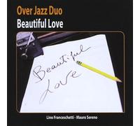 Over Jazz Duo - Beautiful Love [Import]