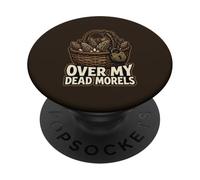 Over My Dead Morels Funny Champignons PopSockets PopGrip Adhésif