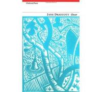 Over, Oxford Poets Series Jane Draycott (Auteur)