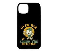 Over par & Under The Influence - Golfeur de Golf Joueur de Golf Coque pour iPhone 15 Plus