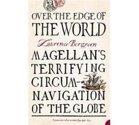 Over the Edge of the World by Laurence Bergreen Paperback Book Bergreen, Laurence (Auteur)