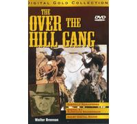 Over the Hill Gang Rides Again