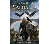 Over The Hill To Valhalla: The Battle Across The Rainbow Bridge