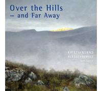 Over The Hills & Far Away