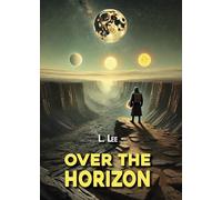 Over the Horizon