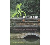 Over the Moat James Sullivan (Auteur)