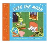 Over the Moon Margaret Wise Brown (Auteur)