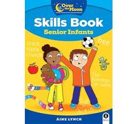 OVER THE MOON Senior Infants Skills Book