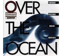 Over The Ocean by Giovanni Tommaso Quintet (1994-07-21)