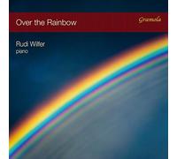 Rudi Wilfer – Over the Rainbow – CD (neuf) – NAXOS