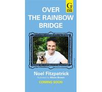 Over the Rainbow Bridge - Noel Fitzpatrick - Gallery Kids - ebook (ePub) - Livre