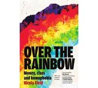 Over the Rainbow by Nicola Field Inconnu (Auteur)