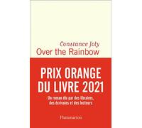 Over the Rainbow - Prix Orange du Livre 2021
