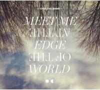 Over the Rhine Meet Me at the Edge of the World (CD) Album