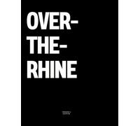 Over-the-Rhine: The Coffee Table Book