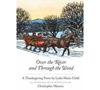 Over The River And Through The Wood