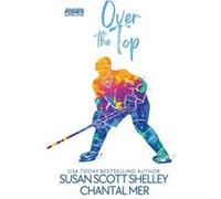 Over the Top - Susan Scott Shelley - Draft2Digital - Livre en Anglais Susan Scott ShelleySusan Scott Shelley (Auteur)