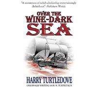 Over The Wine-Dark Sea