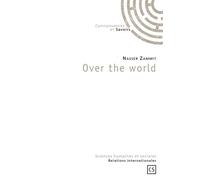 Over the world - Nasser Zammit - Publibook - broché - Essai