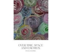 Over time, Space and Emotion
