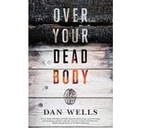 Over Your Dead Body