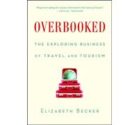 Overbooked – L'industrie du voyage et du tourisme en plein essor