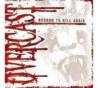 Overcast Reborn to Kill Again (CD) Album