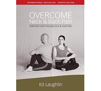 Overcome neck & back pain, 4th edition