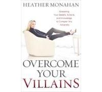 Overcome Your Villains