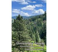 Overcoming Anxiety: A Personal Journey with Fear