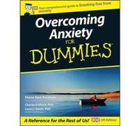 Overcoming Anxiety For Dummies UK Edition by Laura L. Presbyterian Medical Group Smith Elliott, Charles H. (Auteur)
